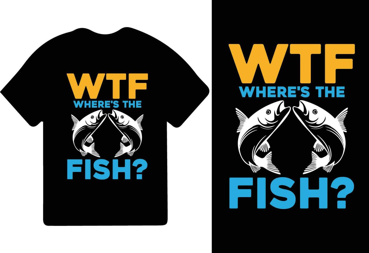 wtf où est le poisson T-shirt conception pêcheur cadeau chemise, pêche Jeux, pêche typographie chemise. vecteur