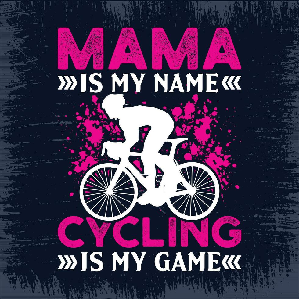 maman est mon Nom cyclisme est mon Nom cyclisme citations t chemise conception pour aventure les amoureux vecteur