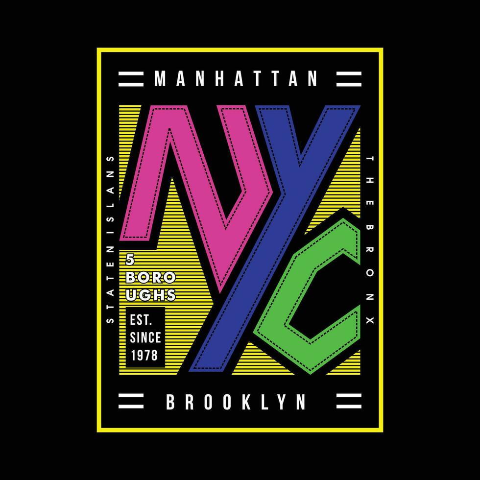 nyc texte Cadre graphique conception, typographie vecteur, illustration, pour impression t chemise, cool moderne style vecteur