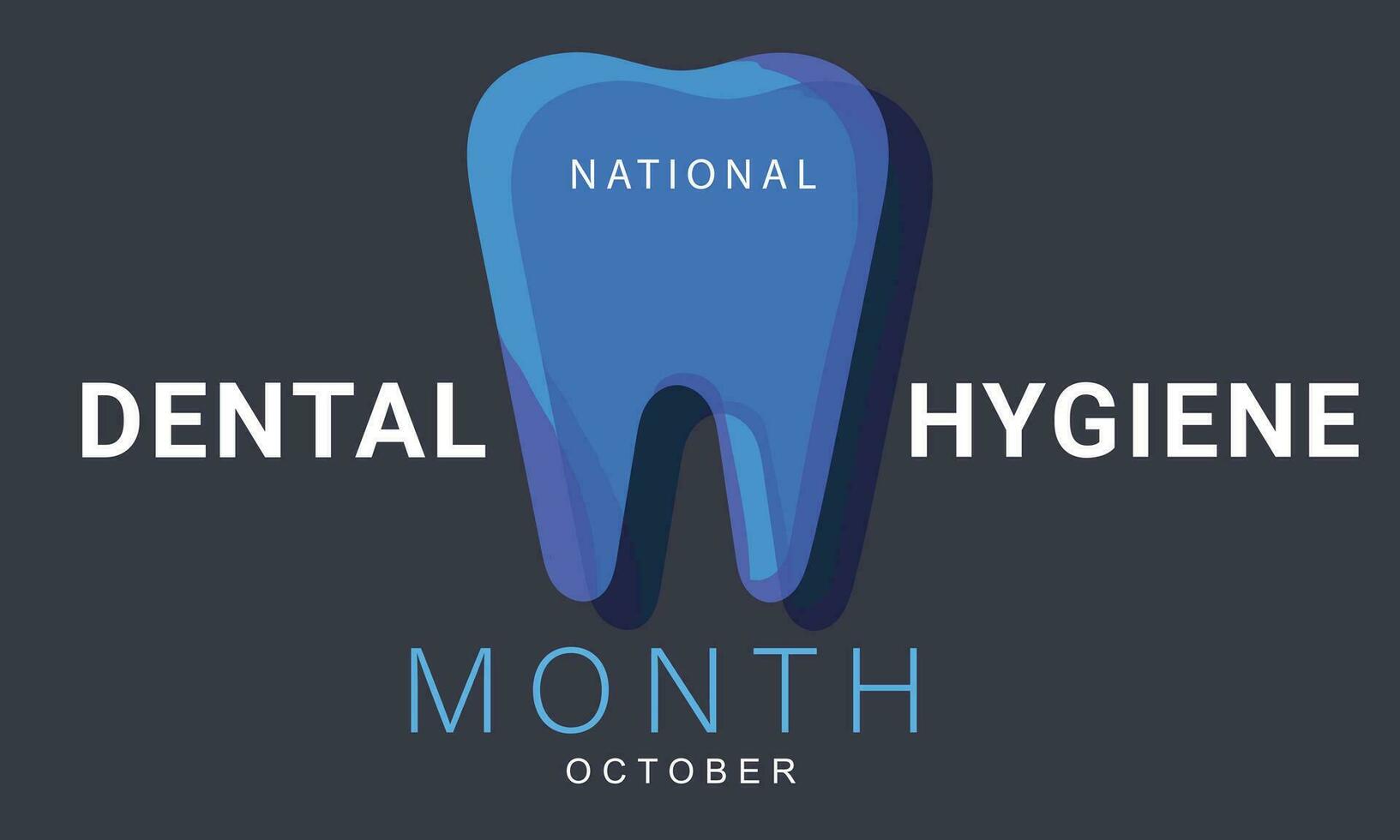 nationale dentaire hygiène mois. arrière-plan, bannière, carte, affiche, modèle. vecteur illustration.