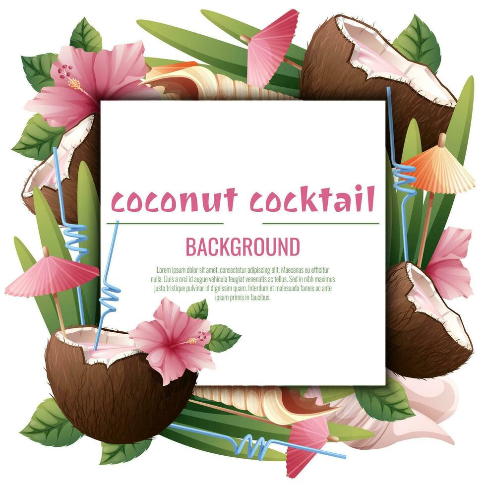 Contexte avec noix de coco cocktails, parapluies, hibiscus fleurs, coquillages. carte postale avec plage les boissons pour des soirées, vacances, publicité. été bannière avec noix de coco tropical fruit vecteur