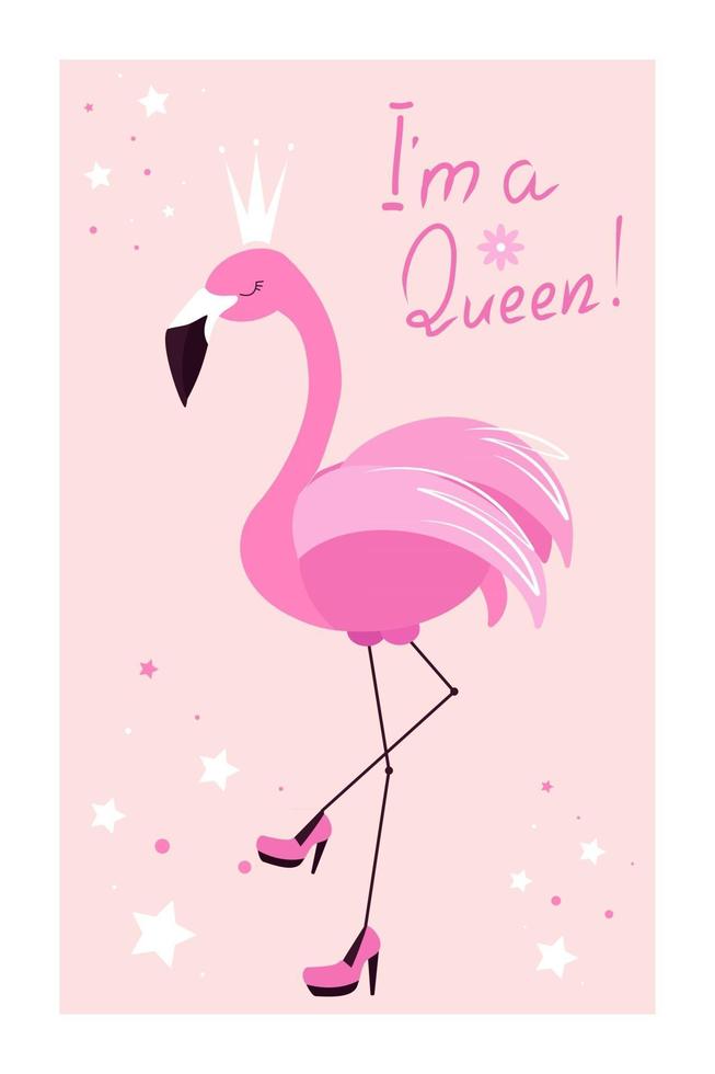 Flamant rose dans une couronne debout sur une jambe bébé mignon affiche pour une fille im une reine texte vector illustration dans un style plat