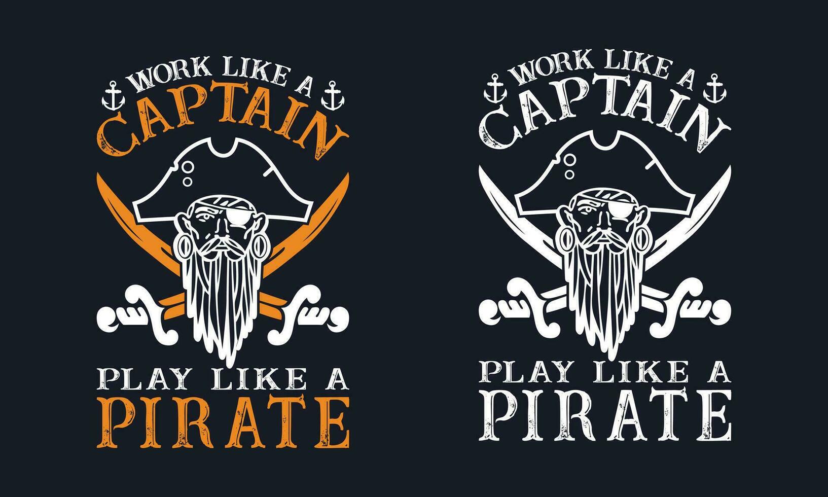 travail comme une capitaine fête comme une pirate t chemise conception. crâne dans pirate bandana avec couteau dans bouche. impression pour T-shirt, typographie, ancien graphique impression pour t chemise , mode, autocollant, affiches vecteur