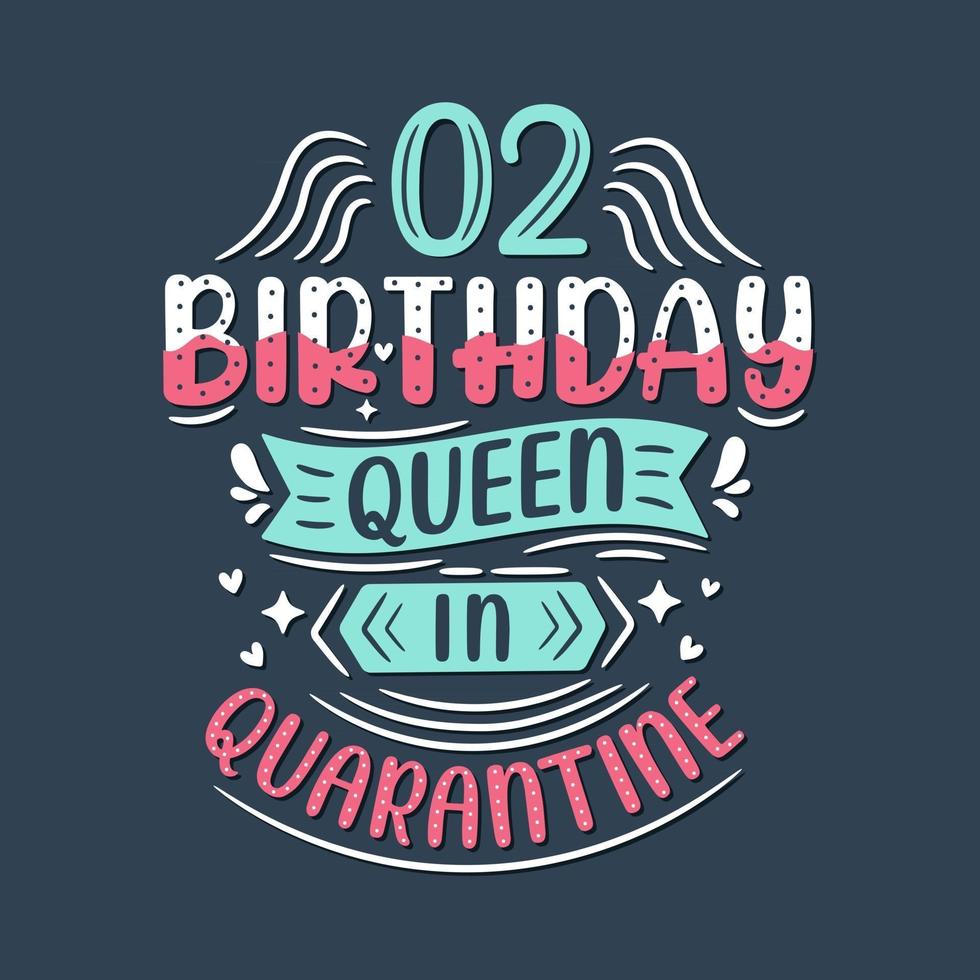 c'est mon 2 anniversaire de quarantaine. Anniversaire de 2 ans en quarantaine. vecteur