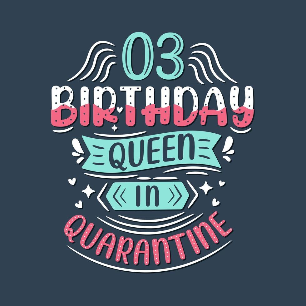 c'est mon 3 anniversaire de quarantaine. Célébration d'anniversaire de 3 ans en quarantaine. vecteur