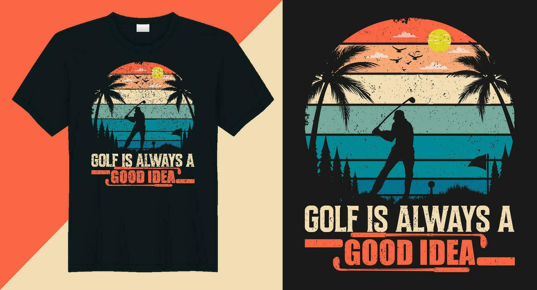 jouer au golf est toujours une bien idée vecteur le golf T-shirt conception