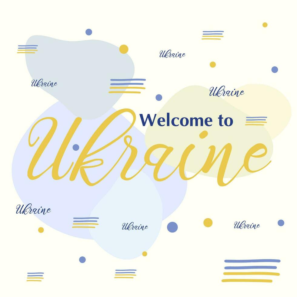 Bienvenue à Ukraine, main caractères sur une blanc arrière-plan, nationale couleurs vecteur