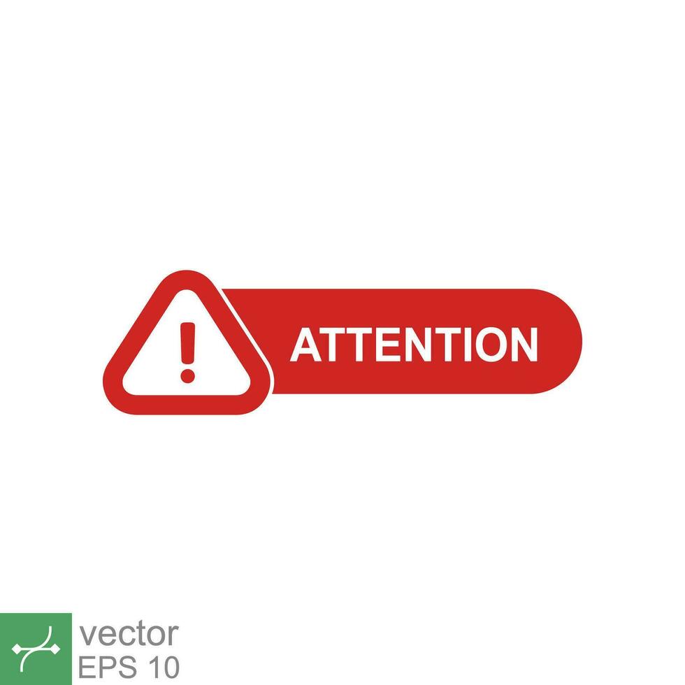 rouge attention bouton. Facile plat style. exclamation marque dans discours bulle, danger avertissement, danger, bannière conception. vecteur illustration isolé sur blanc Contexte. eps dix.