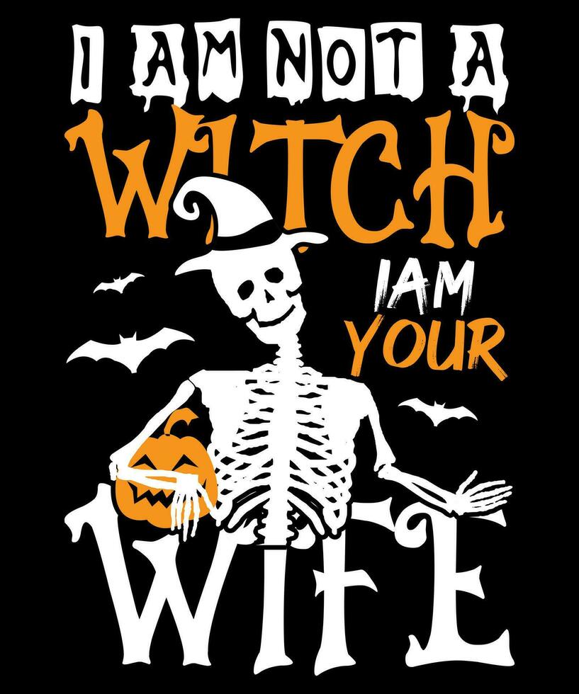 Halloween T-shirt conception. je un m ne pas une sorcière je un m votre épouse vecteur