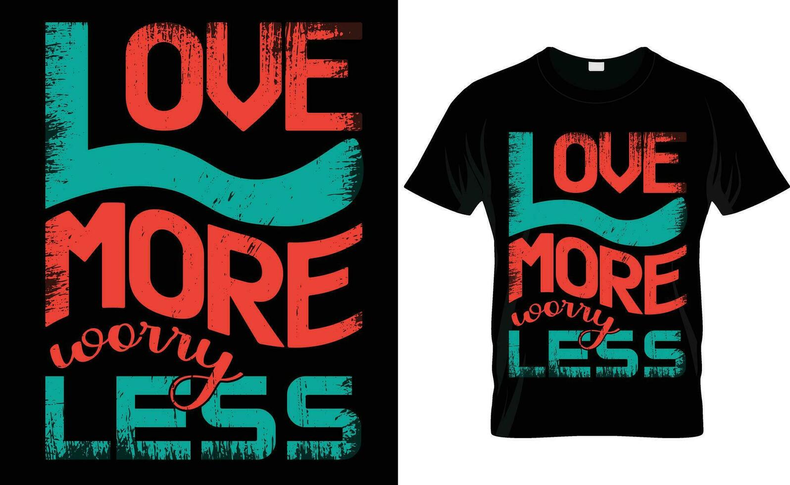 l'amour plus inquiéter Moins gratuit vecteur T-shirt conception