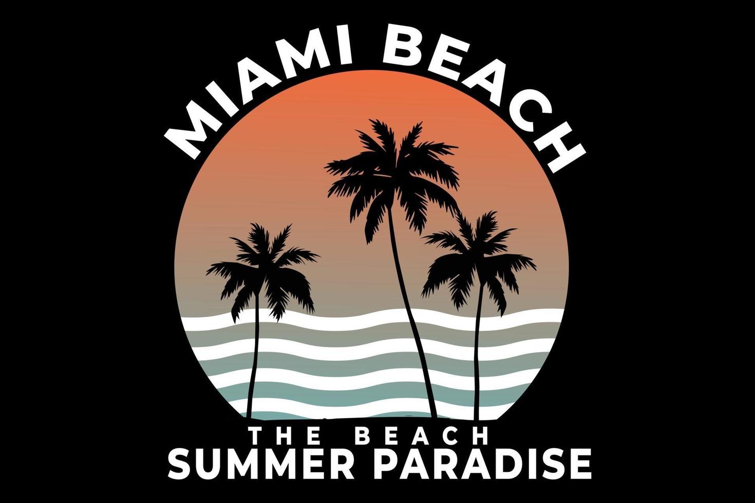 t-shirt miami beach paradis d'été style rétro vecteur