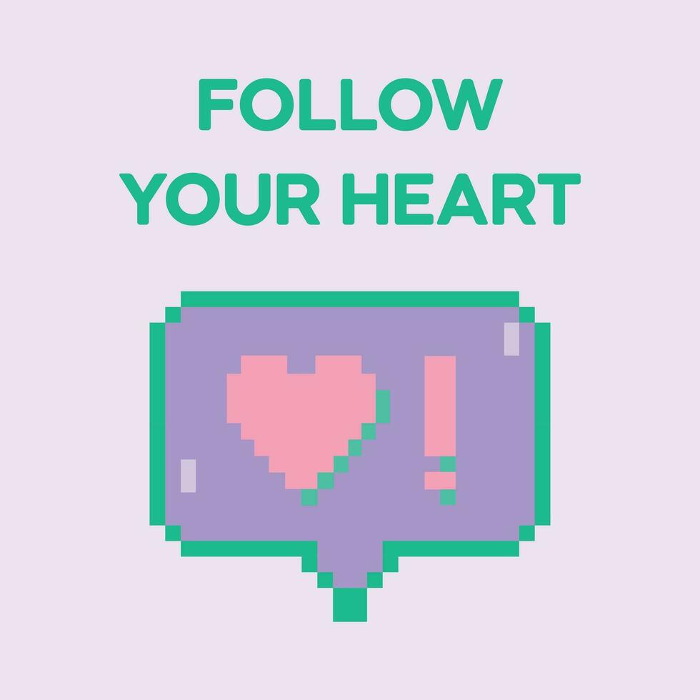 pixel art suivre votre cœur vecteur