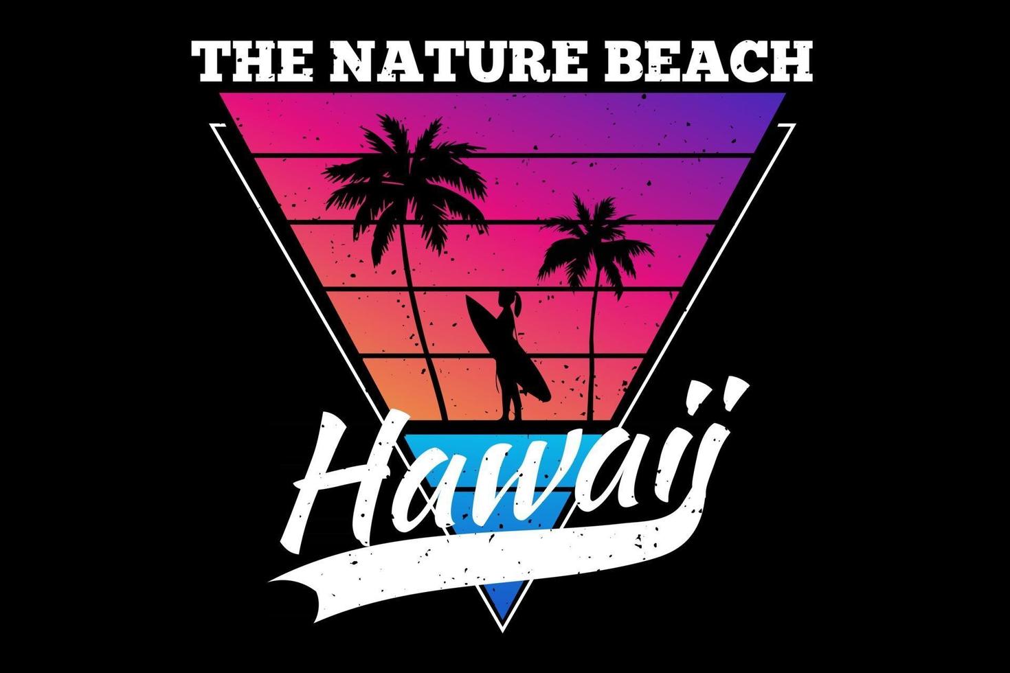 tee shirt typographie nature plage hawaii style vintage vecteur