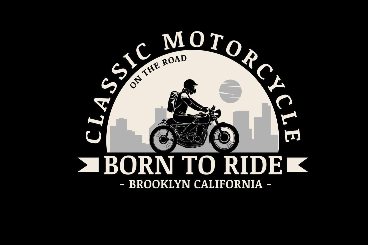 moto classique born to ride california couleur crème et gris vecteur