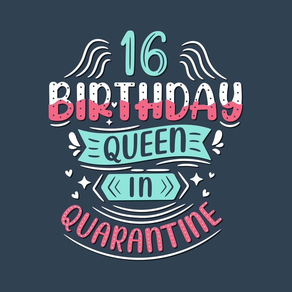 c'est mon 16 anniversaire de quarantaine. Célébration d'anniversaire de 16 ans en quarantaine. vecteur