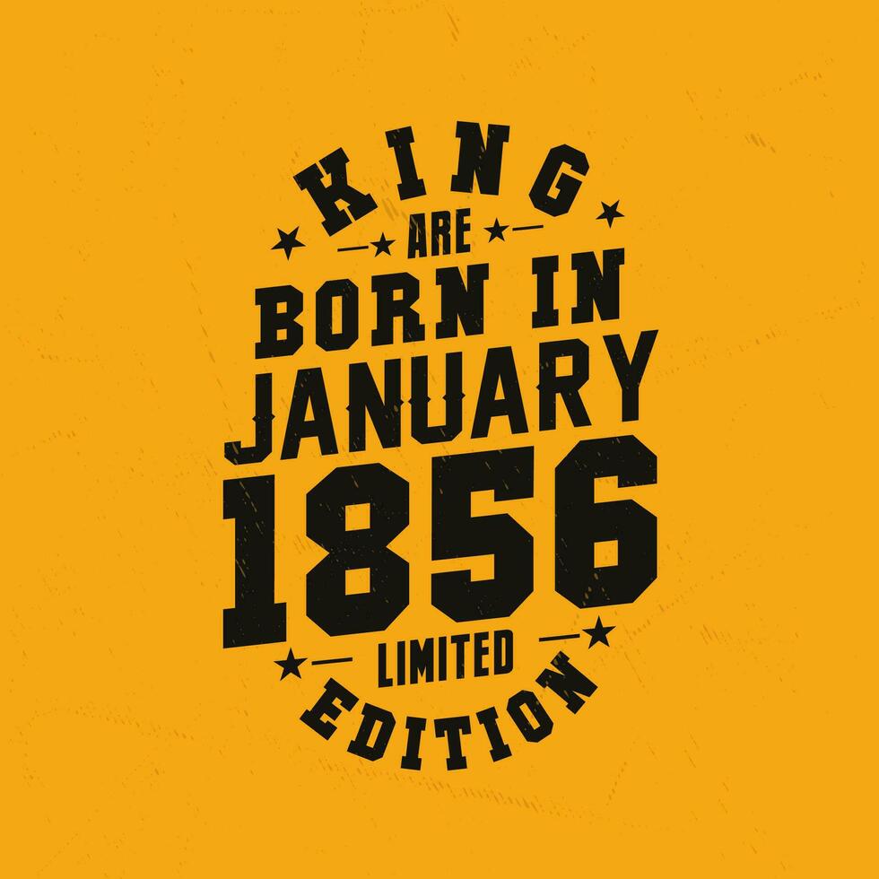 Roi sont née dans janvier 1856. Roi sont née dans janvier 1856 rétro ancien anniversaire vecteur