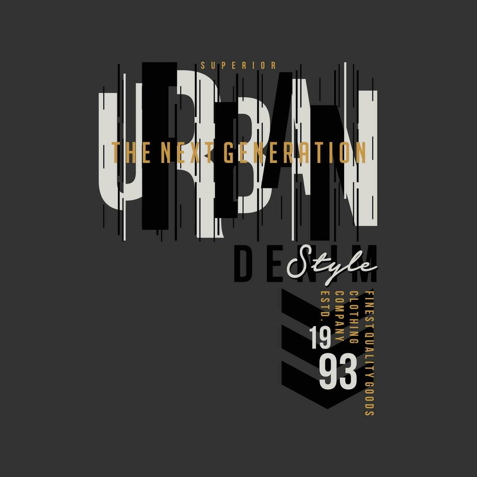 Urbain denim graphique typographie, t chemise vecteur, conception mode, illustration, bien pour décontractée style vecteur