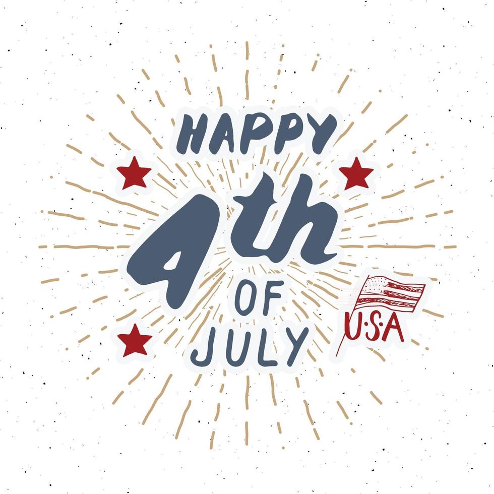 joyeux jour de l'indépendance, quatrième de juillet, carte de voeux vintage usa, célébration des états-unis d'amérique. lettrage à la main, illustration vectorielle de vacances américaines grunge texturé design rétro. vecteur