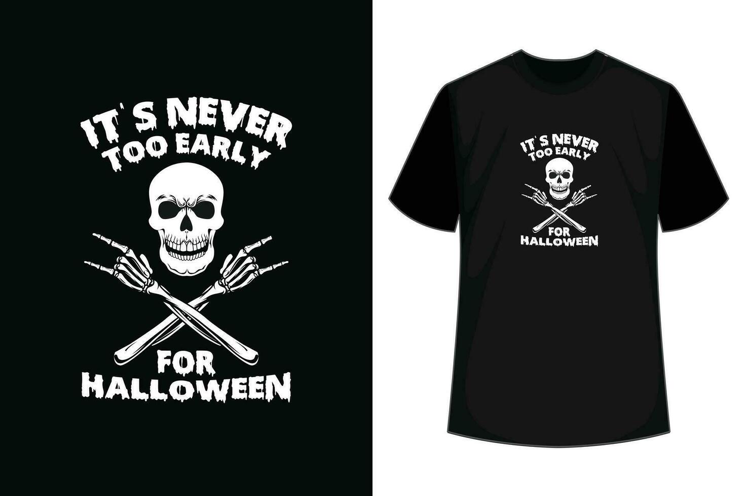 c'est jamais aussi de bonne heure pour Halloween Goth Halloween marrant T-shirt vecteur