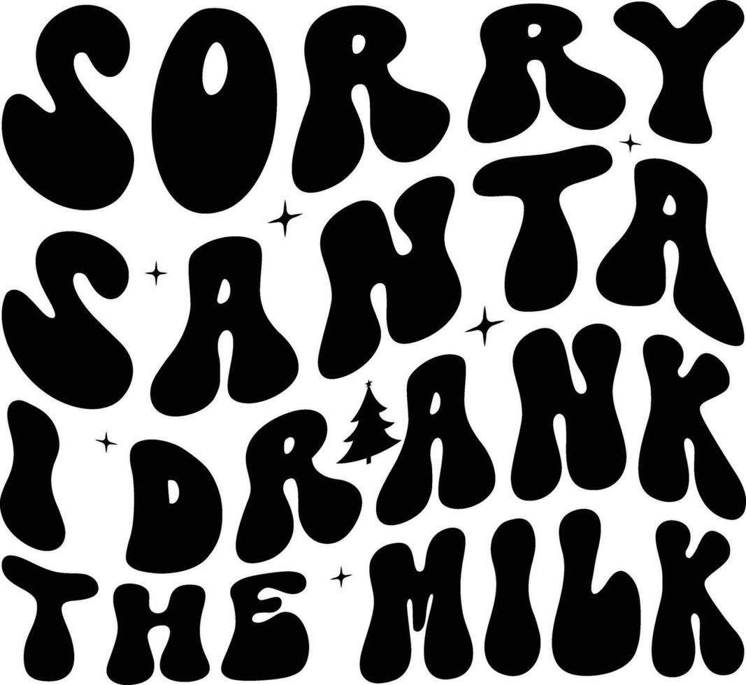 Pardon Père Noël je buvait le Lait graphique dessins vecteur