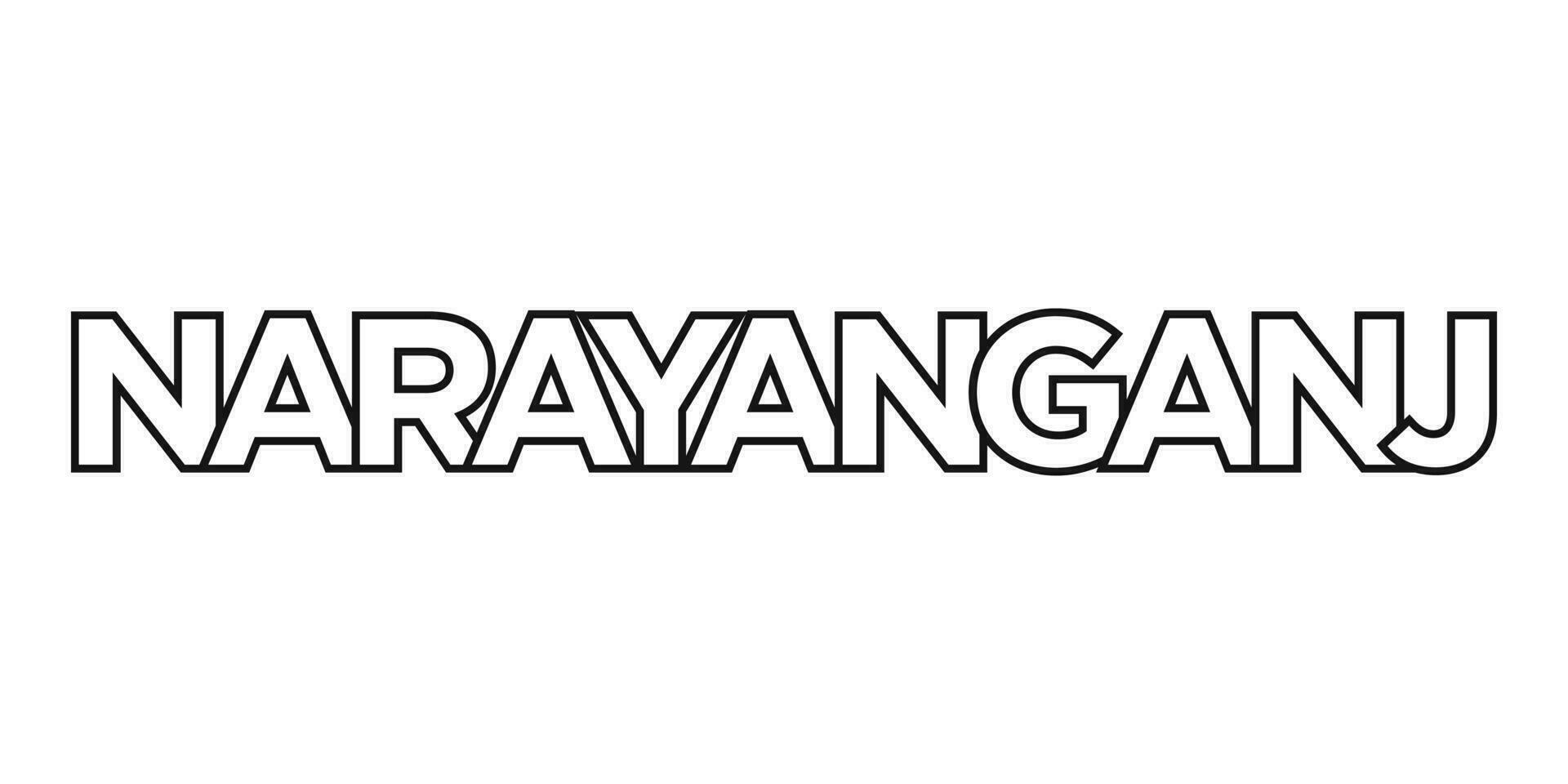 Narayanganj dans le bangladesh emblème. le conception Caractéristiques une géométrique style, vecteur illustration avec audacieux typographie dans une moderne Police de caractère. le graphique slogan caractères.