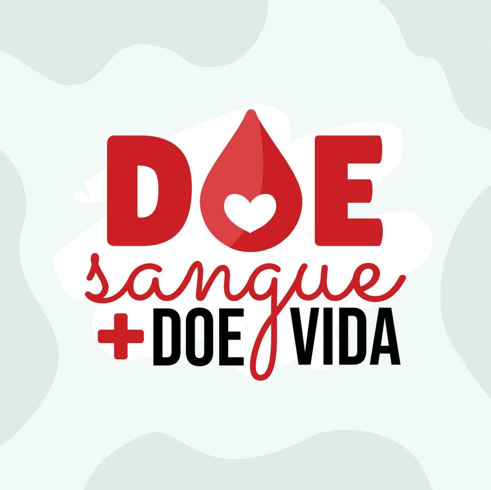 bannière pour du sang don campagne dans Portugais écrit donner du sang enregistrer la vie - du sang don campagne - doacao de sangue vecteur