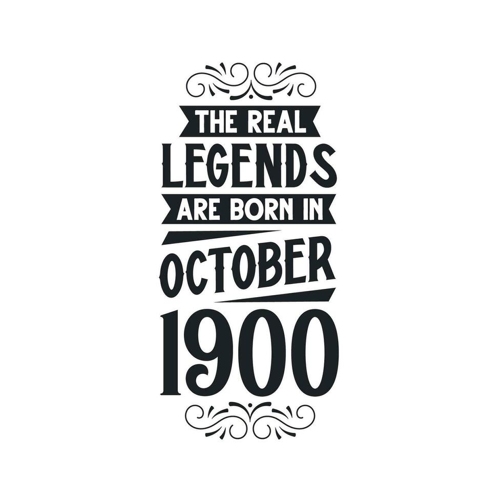 née dans octobre 1900 rétro ancien anniversaire, réel Légende sont née dans octobre 1900 vecteur