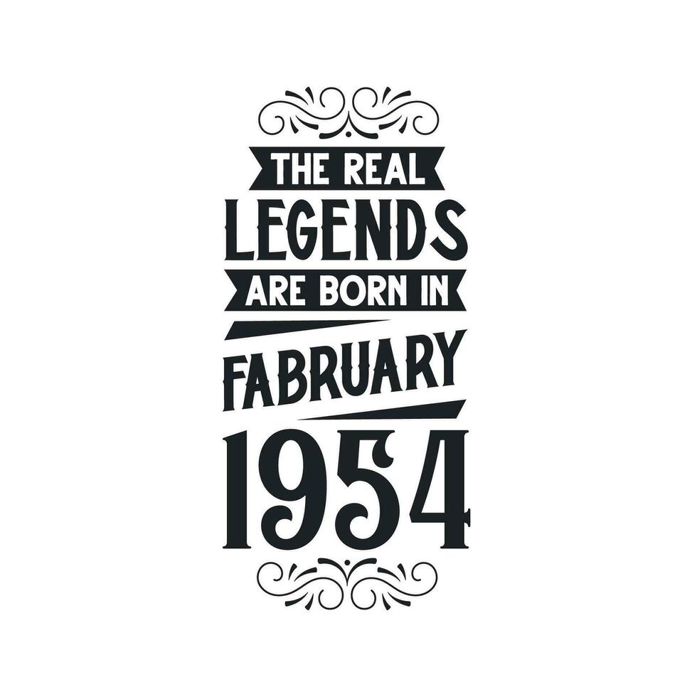 née dans février 1954 rétro ancien anniversaire, réel Légende sont née dans février 1954 vecteur