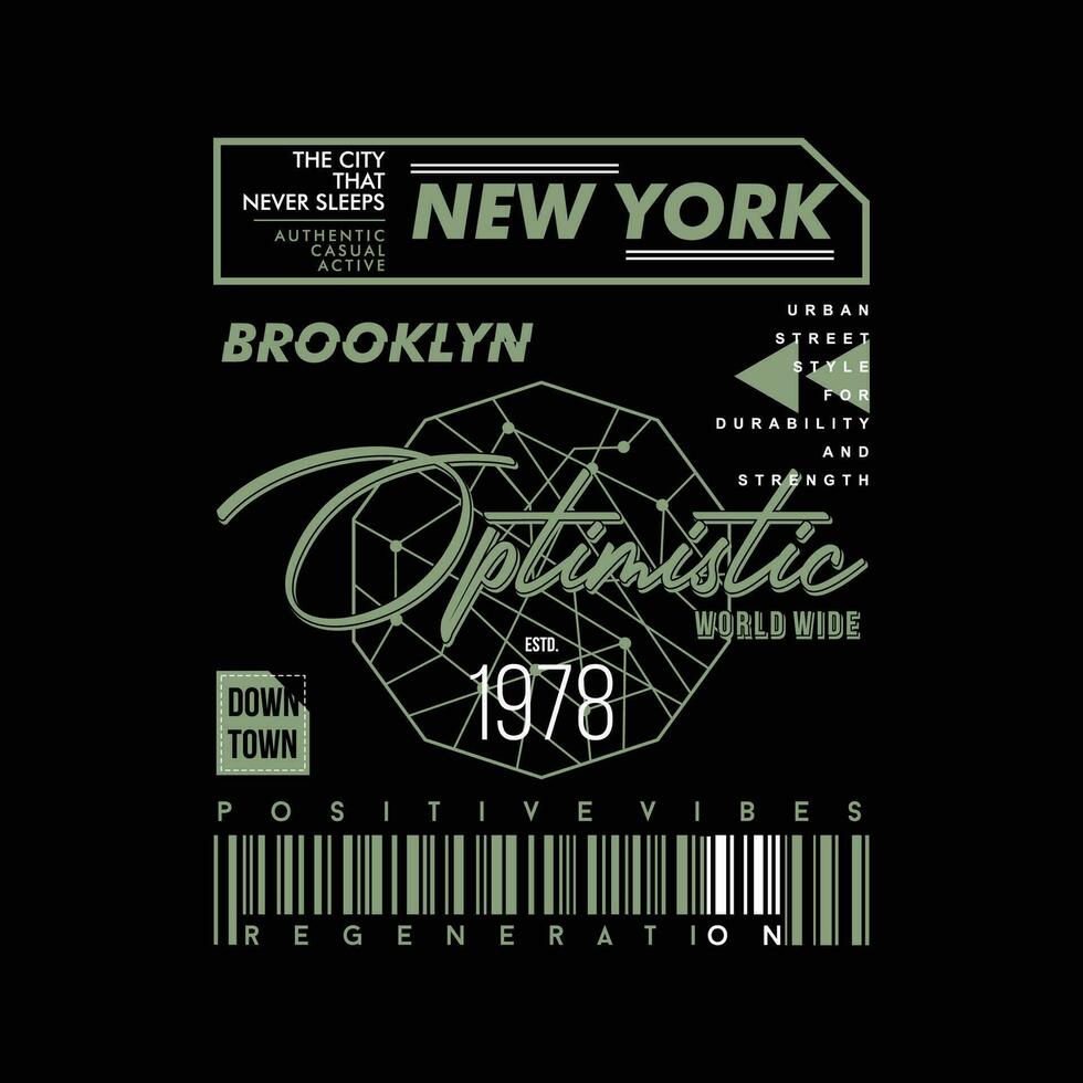 optimiste Brooklyn Nouveau york ville, texte cadre, graphique t chemise conception, typographie vecteur, illustration, décontractée style vecteur