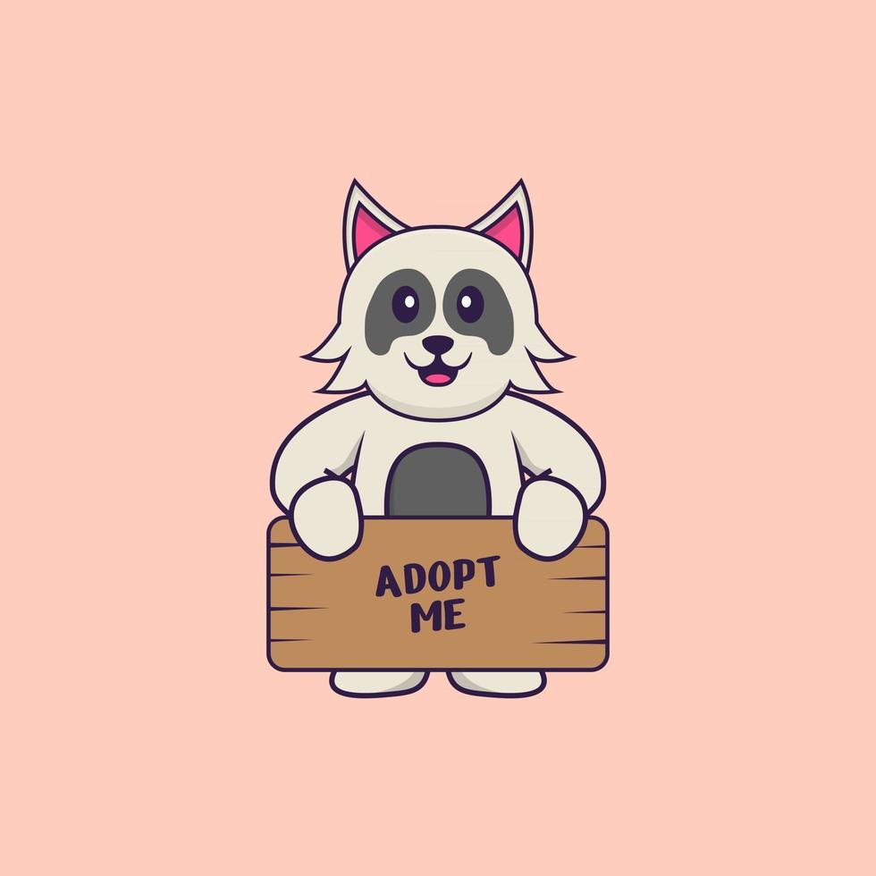 chien mignon tenant une affiche adopte-moi. concept de dessin animé animal isolé. peut être utilisé pour un t-shirt, une carte de voeux, une carte d'invitation ou une mascotte. style cartoon plat vecteur