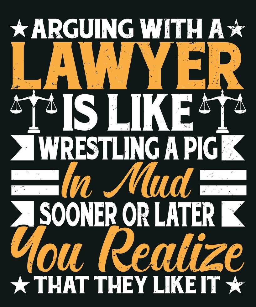 argumenter avec une avocat est comme lutte une porc dans boue plus tôt ou plus tard vous prendre conscience de cette elles ou ils comme il vecteur