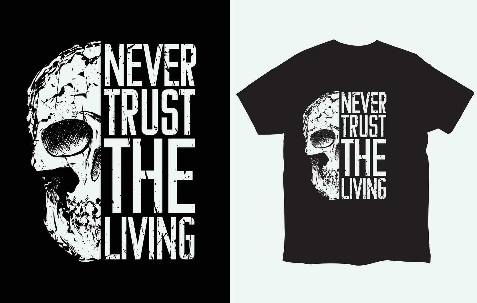 T-shirt conception avec crâne et slogan. ancien typographie pour tee impression avec slogan jamais confiance le vivant vecteur