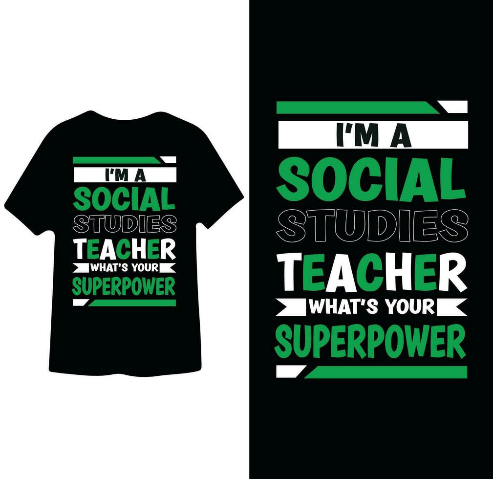 je suis une social études prof quoi est votre superpuissance t chemise conception vecteur