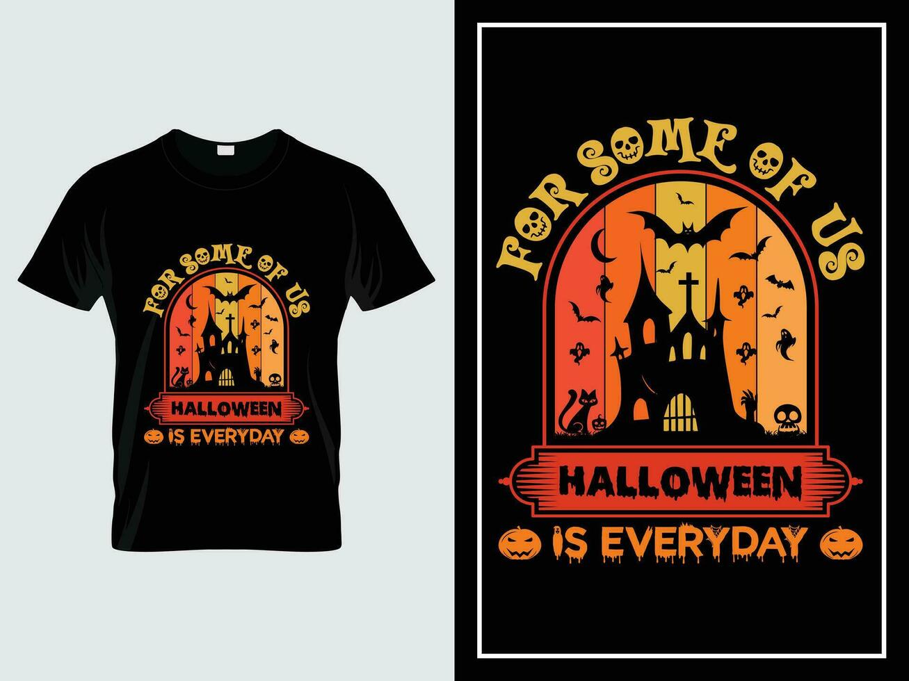 Halloween graphique t chemise conception illustration vecteur citation pour certains de nous Halloween est tous les jours