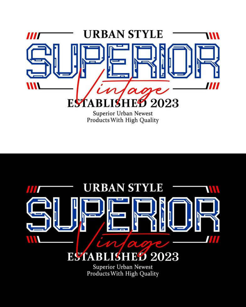 supérieur typographie slogan Urbain style, pour T-shirt, affiches, Étiquettes, etc. vecteur