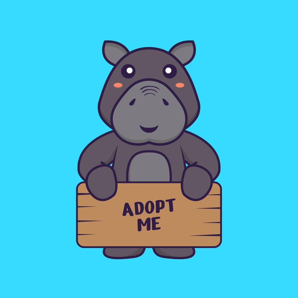 hippopotame mignon tenant une affiche adopte-moi. concept de dessin animé animal. vecteur