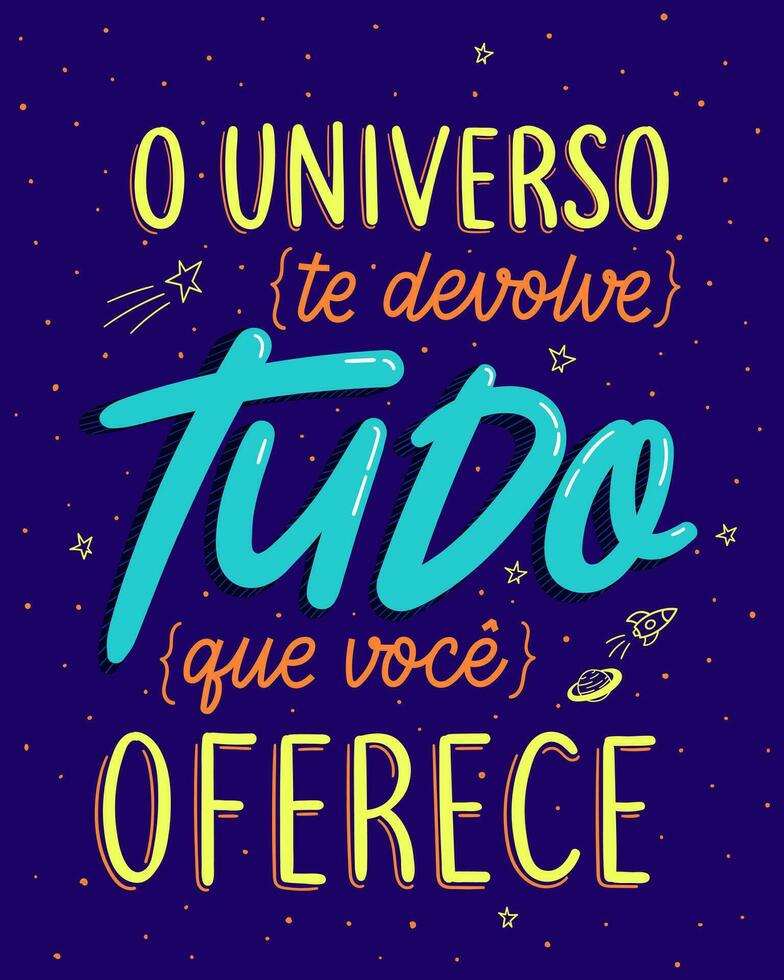 inspirant affiche phrase dans Portugais. Traduction - le univers donne vous retour tout vous offre. vecteur
