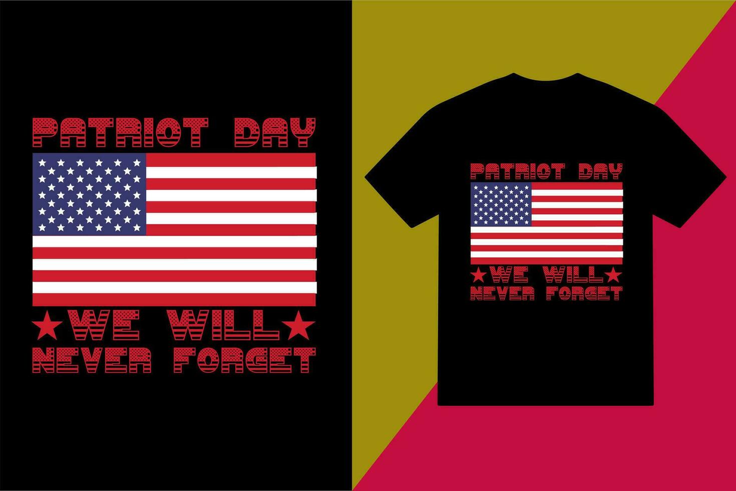 patriote journée nous volonté jamais oublier t chemise conception patriote journée t chemise conception vecteur