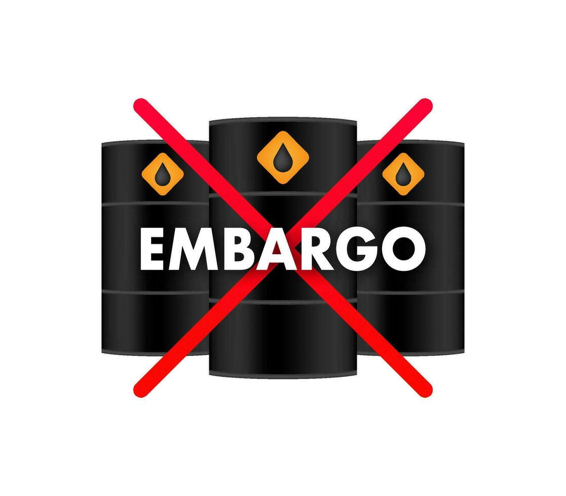 pétrole embargo interdire signe. interdire sur importer huile, gaz. économique guerres. vecteur Stock illustration