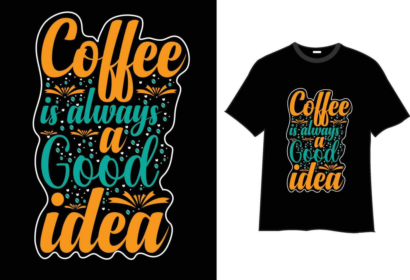 café T-shirt conception , café conceptions, café T-shirt devis, vecteur T-shirt conception, typographie citations