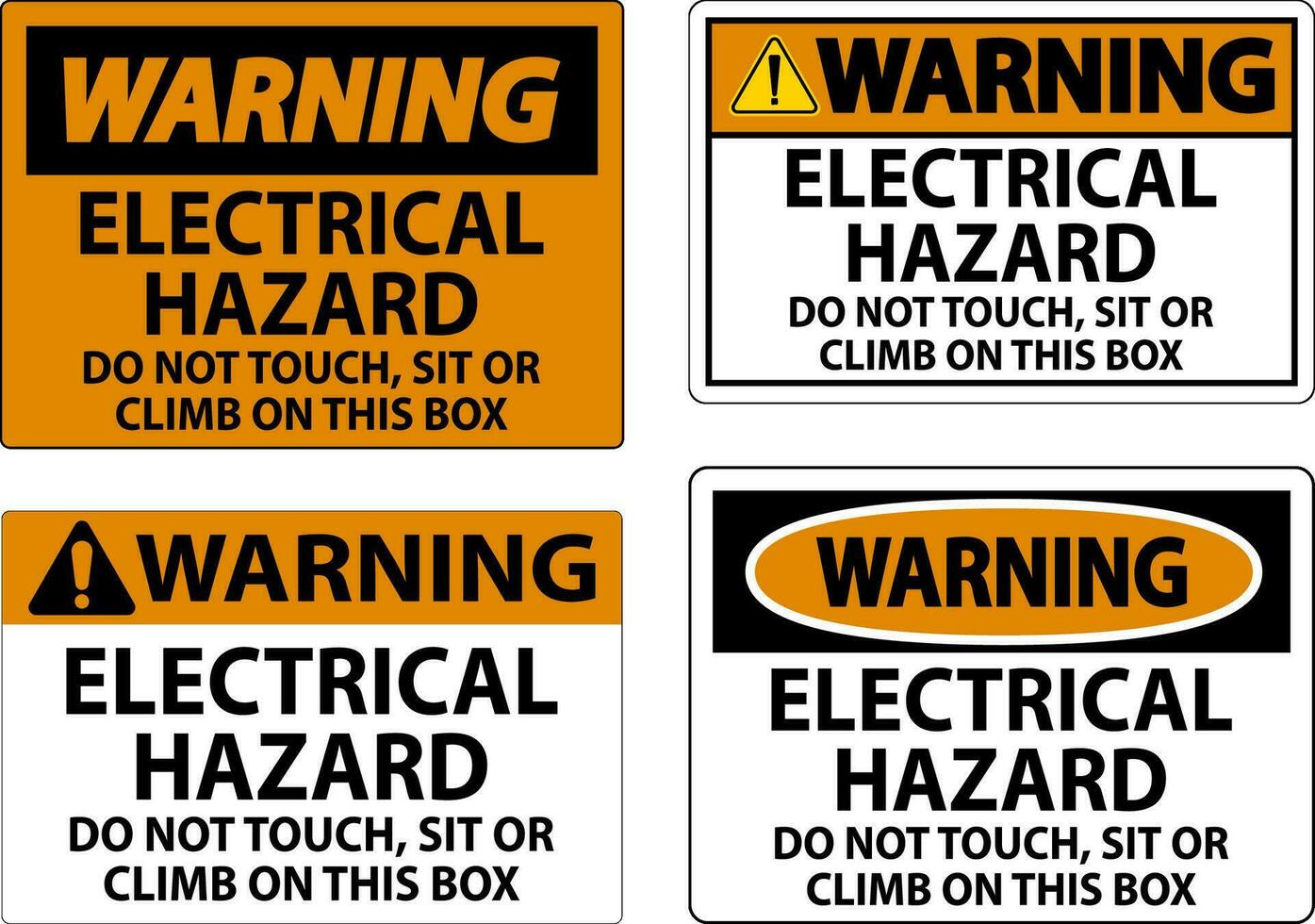 avertissement signe électrique danger - faire ne pas touche, asseoir ou montée sur cette boîte vecteur