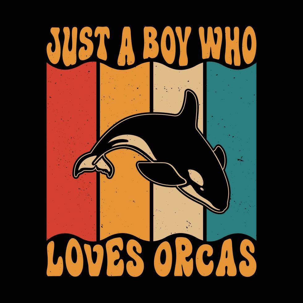 juste une garçon qui aime orques tueur baleine chemise - ancien orque t chemise. rétro ancien t chemises conception. vecteur
