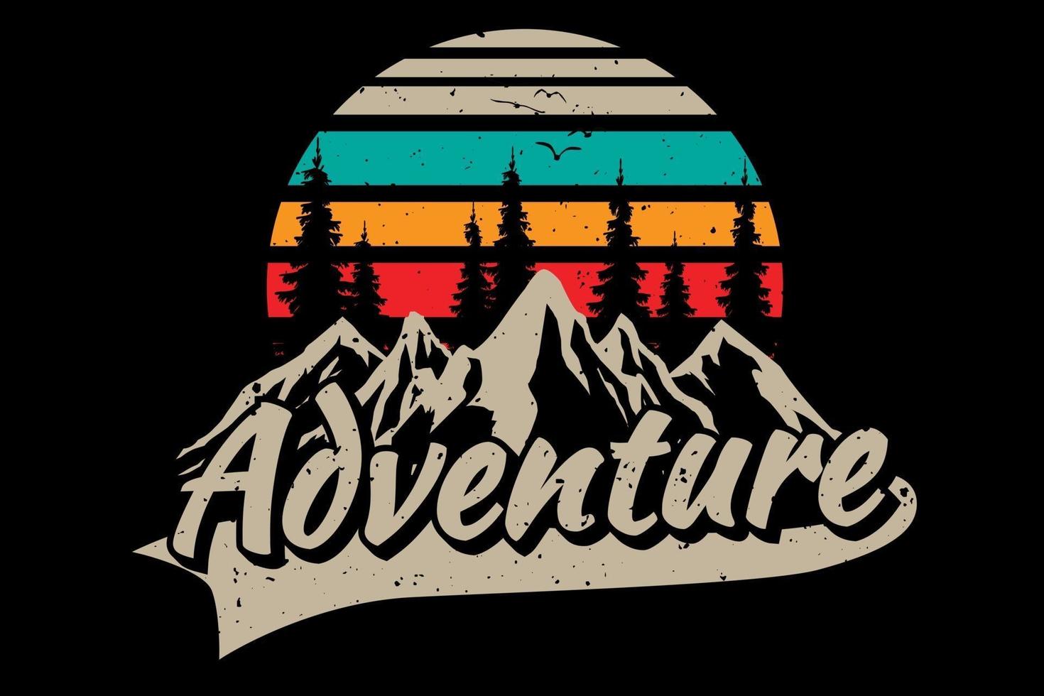 conception de t-shirt de la montagne de pins d'aventure vecteur