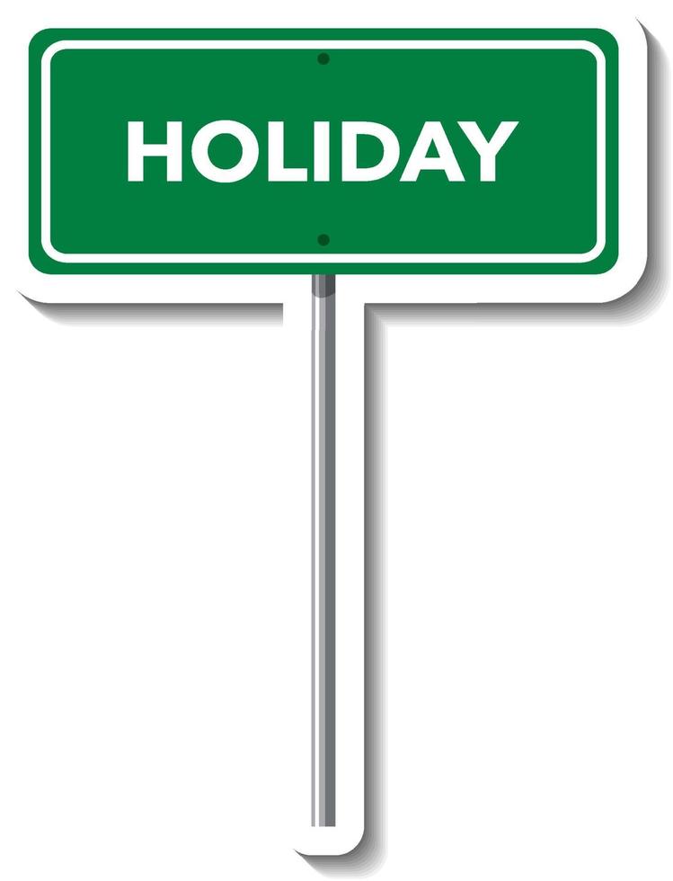 panneau de signalisation de vacances avec poteau sur fond blanc vecteur
