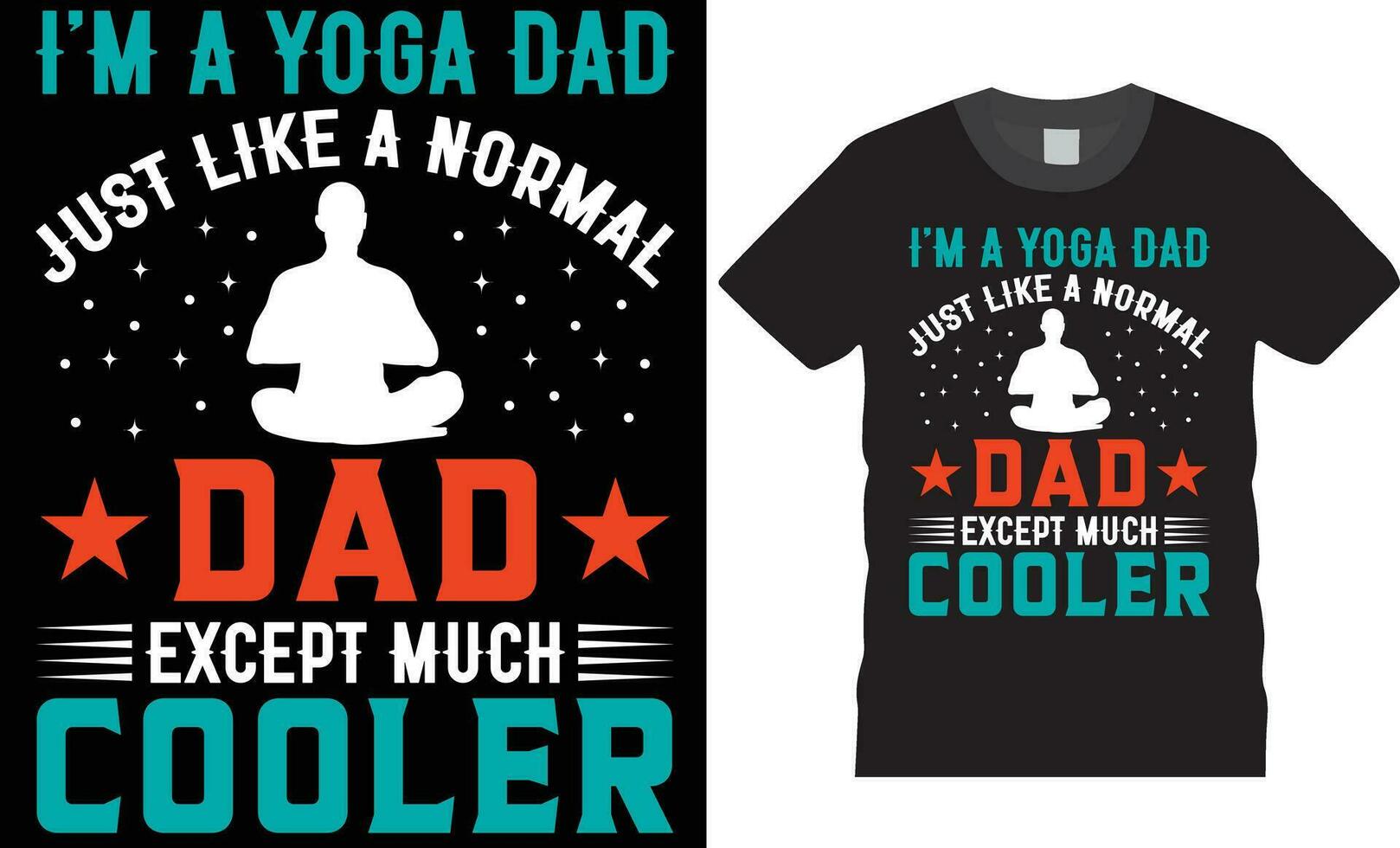 je suis une yoga papa juste comme une Ordinaire papa à l'exception beaucoup glacière. yoga typographie t chemise conception vecteur impression affiche modèle.