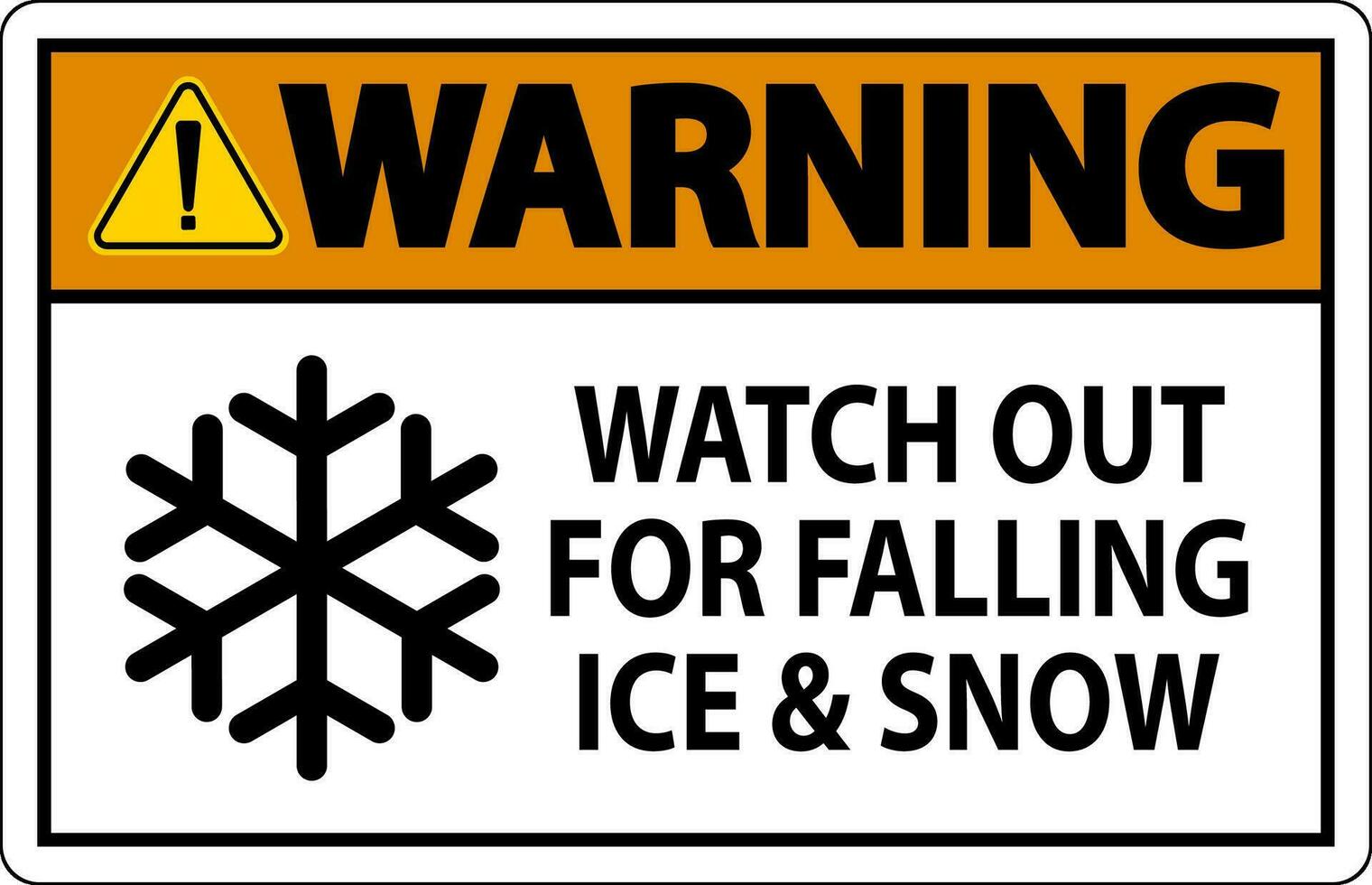 avertissement signe regarder en dehors pour chute la glace et neige vecteur