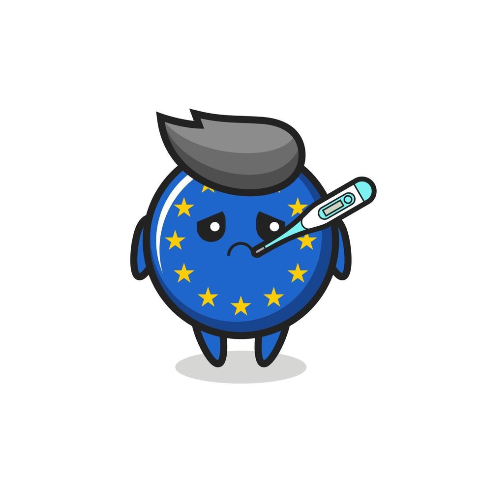caractère de mascotte d'insigne de drapeau de l'europe avec la fièvre vecteur