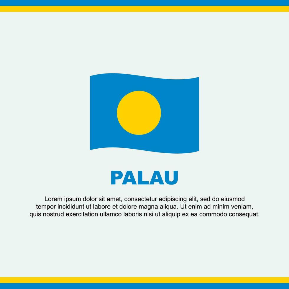 Palau drapeau Contexte conception modèle. Palau indépendance journée bannière social médias poste. Palau conception vecteur