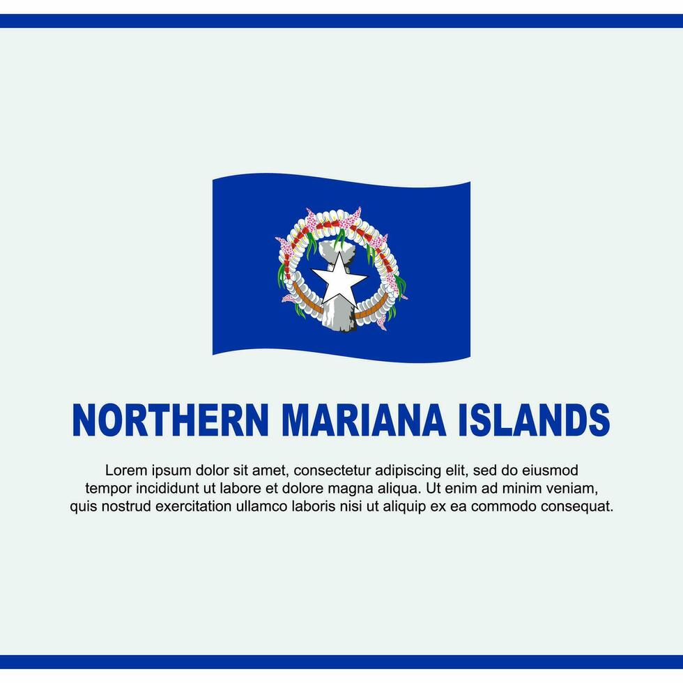 nord Mariana îles drapeau Contexte conception modèle. nord Mariana îles indépendance journée bannière social médias poste. conception vecteur