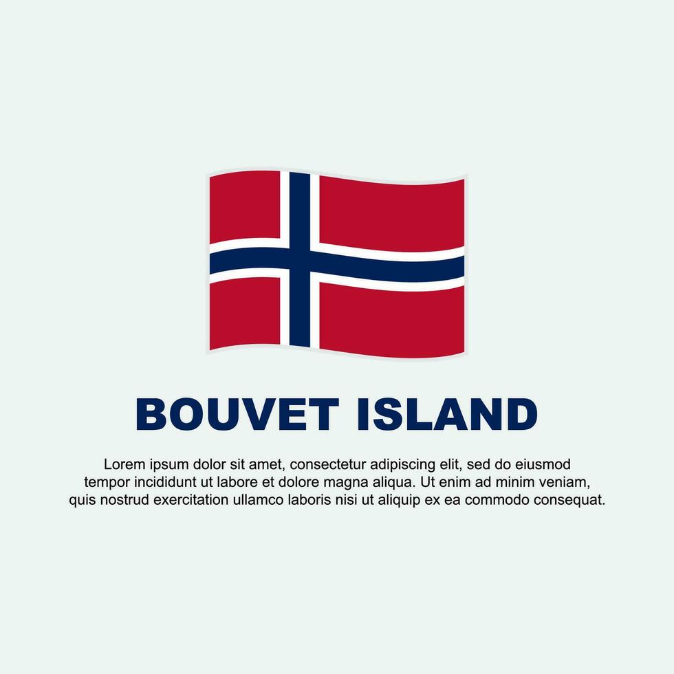 bouvet île drapeau Contexte conception modèle. bouvet île indépendance journée bannière social médias poste. bouvet île Contexte vecteur